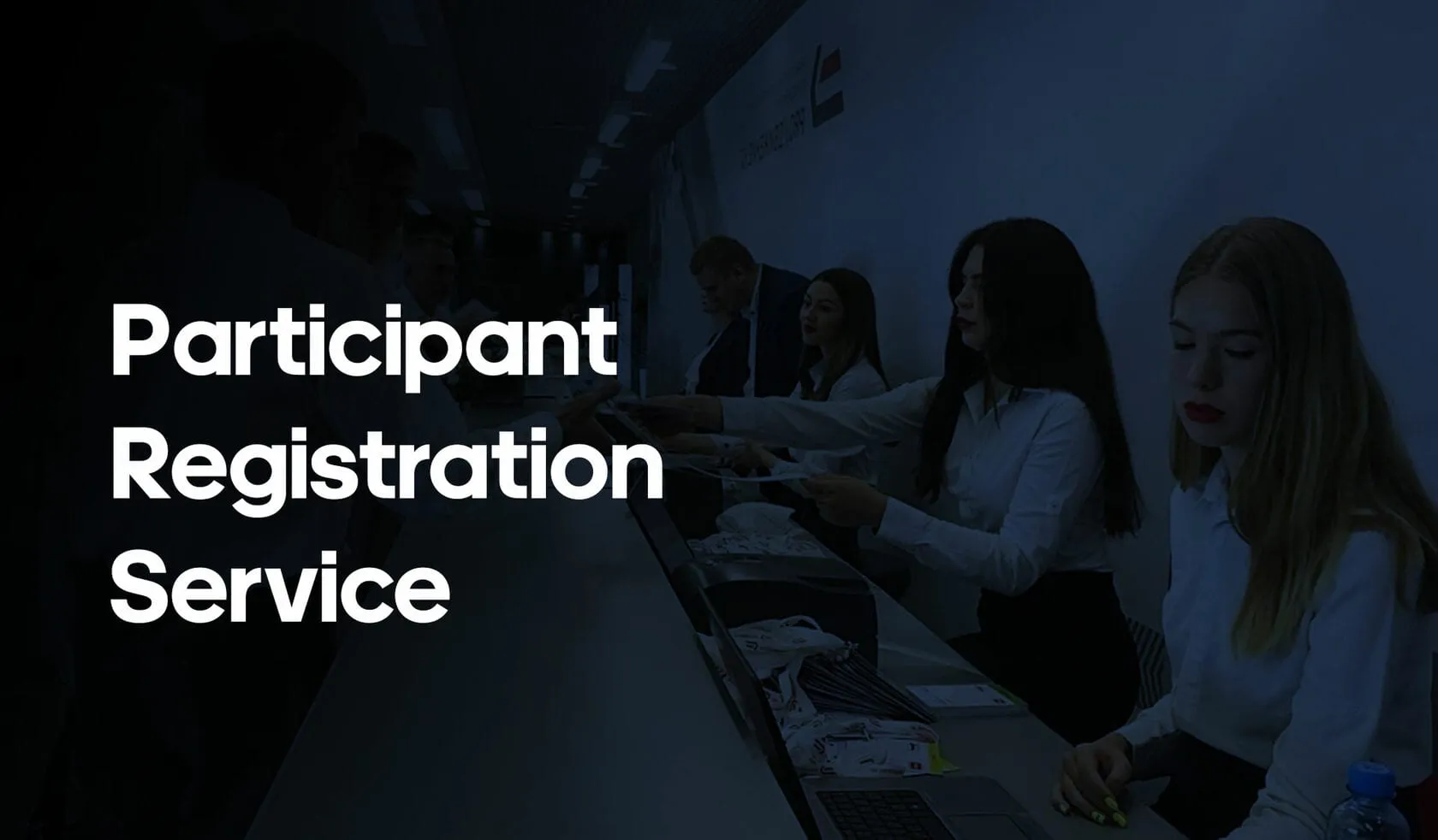 High-tech participant registration service for event organizers, seminars and events.